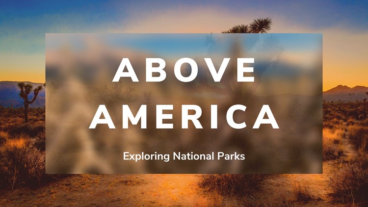 Above America | Exploring National Parks