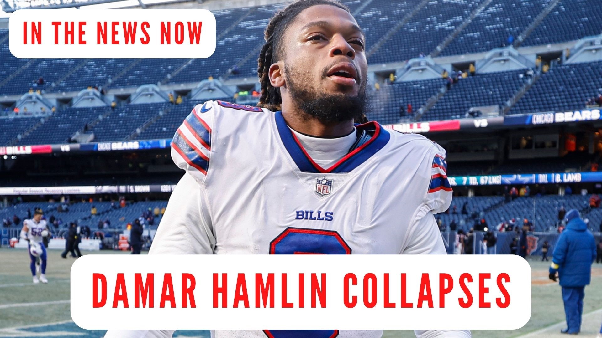 In the News Now: Damar Hamlin collapses on the field