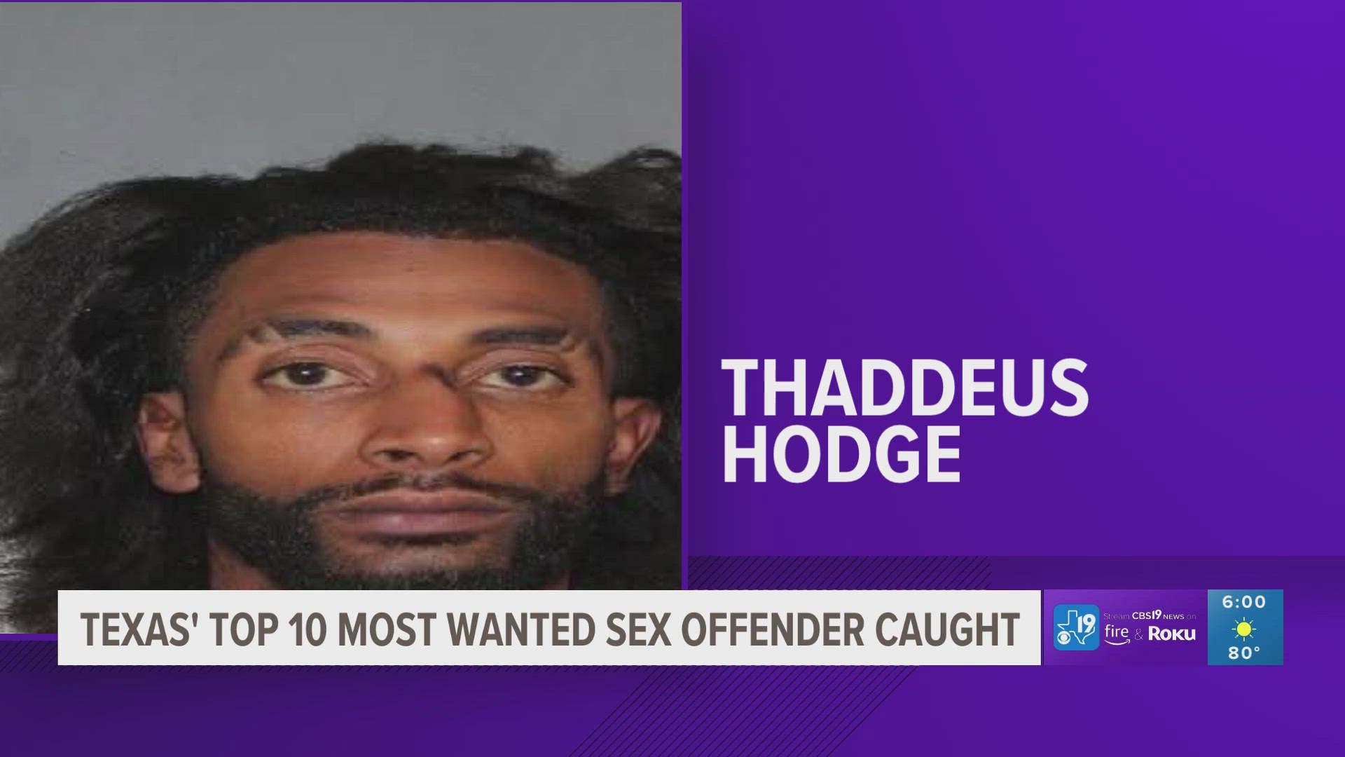 One of Texas' top 10 most wanted sex offenders has been captured
