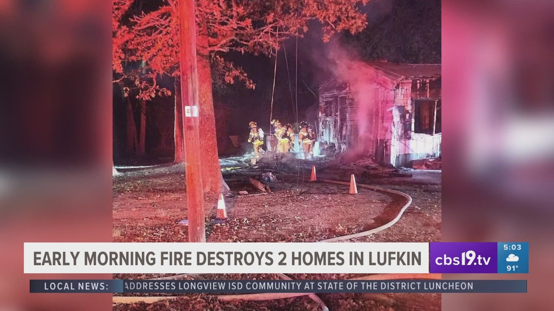 Early morning fire destroys two homes in Lufkin | cbs19.tv