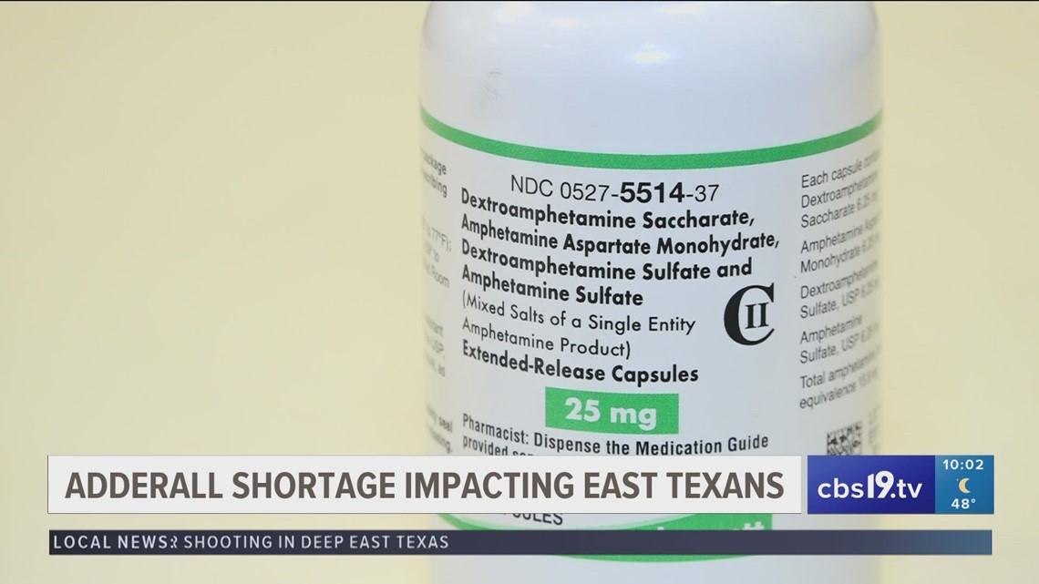 Adderall shortage is starting to impact East Texans