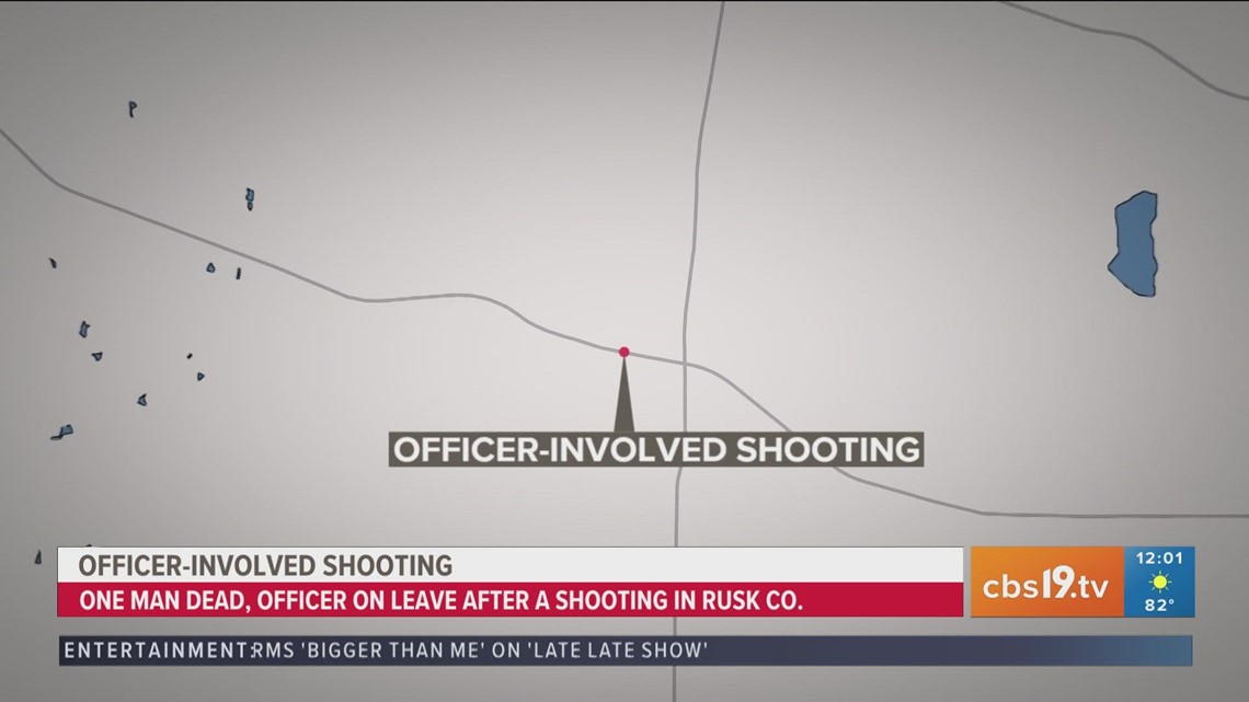 1 man dead, deputy placed on leave after Rusk County shooting | cbs19.tv