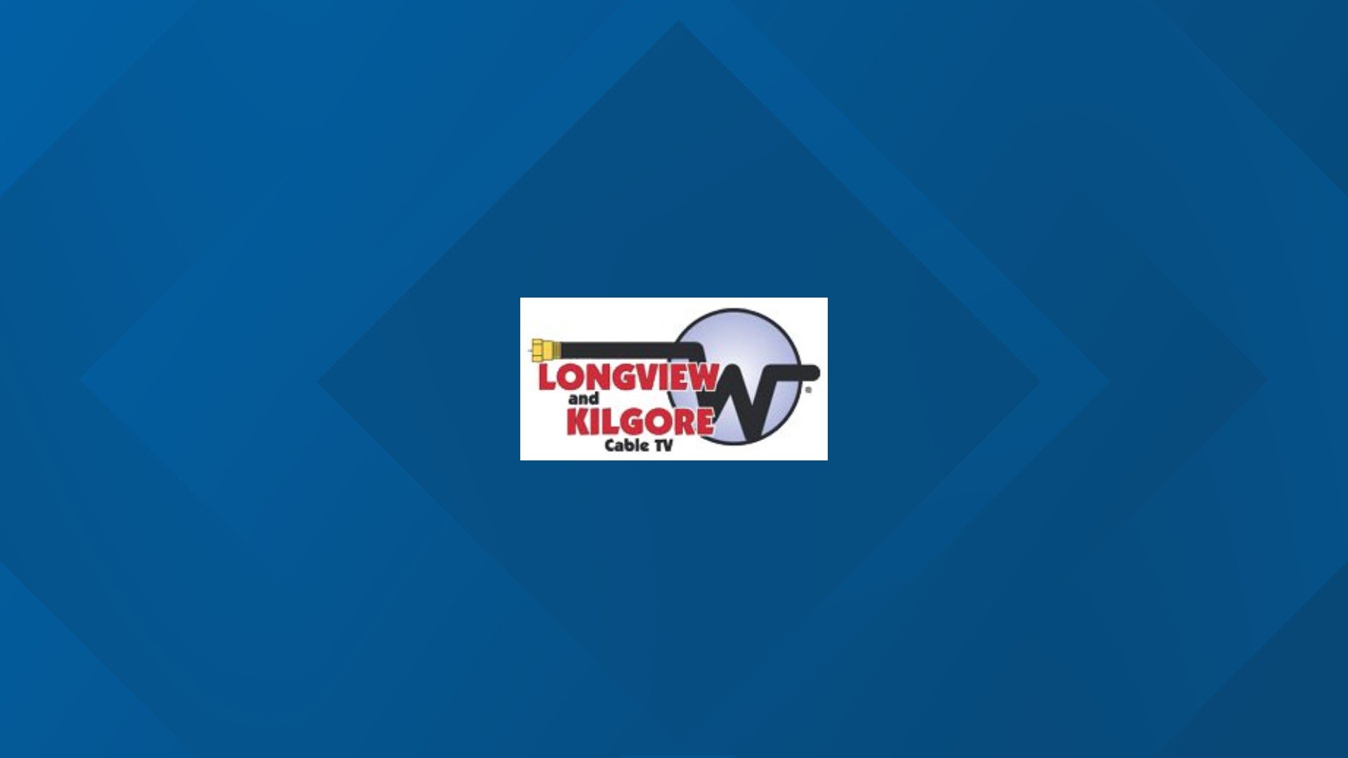 Longview and Kilgore Cable TV experiencing citywide outage cbs19.tv