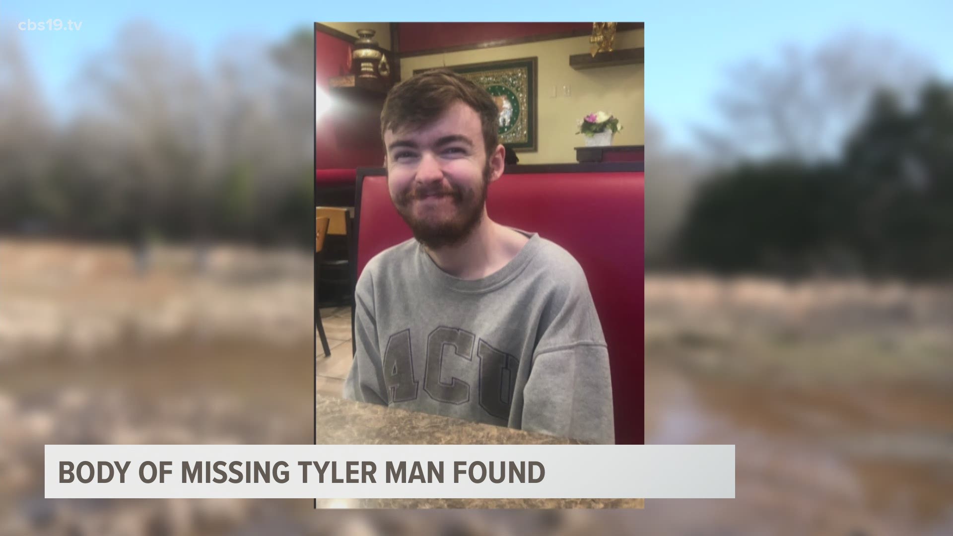 Officials have located the body of a Tyler man who has been missing since Wednesday, Jan. 6.