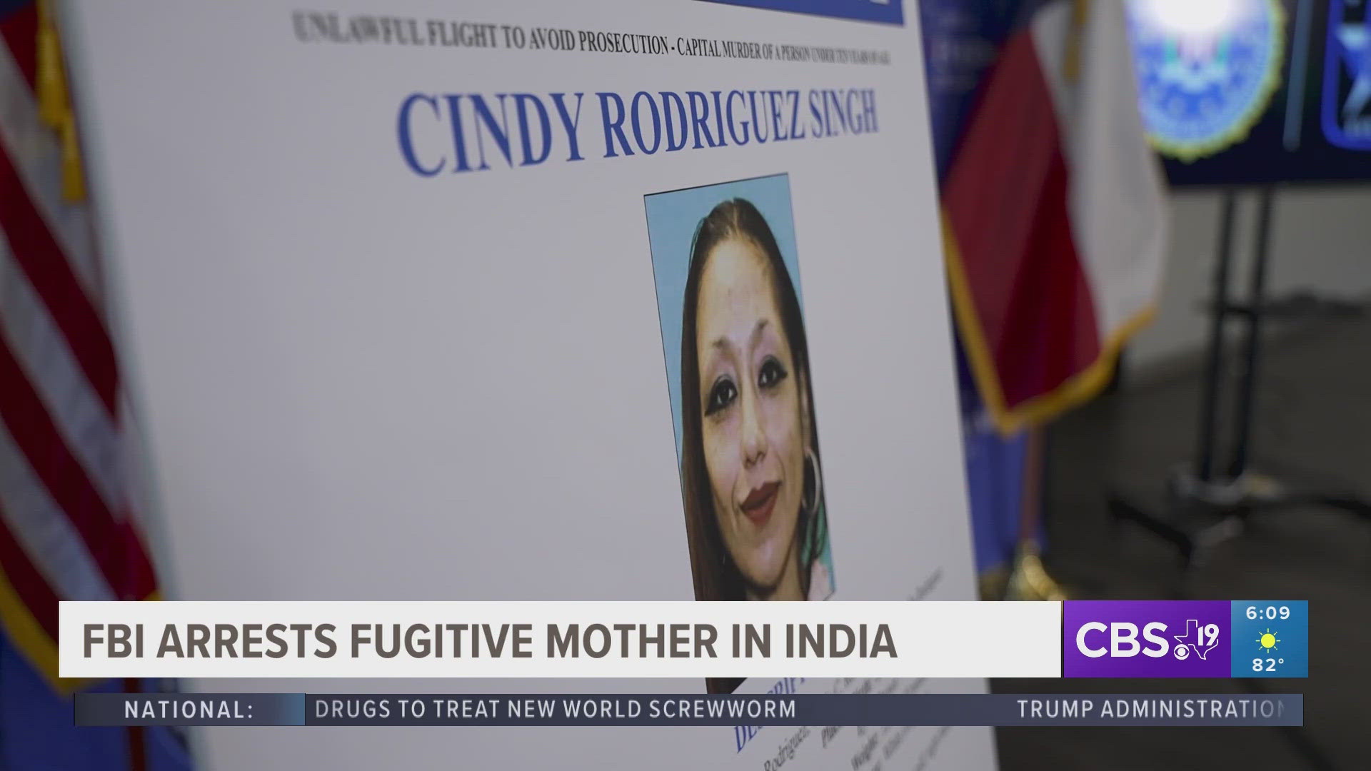 Cindy Rodriguez Singh was added to the FBI's Top Ten Most Wanted list after she fled the country in March 2023, authorities said.