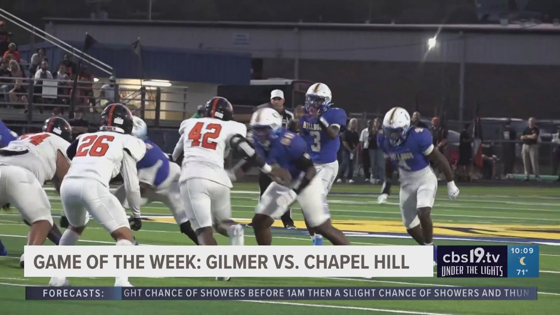 UNDER THE LIGHTS | GAME OF THE WEEK: Gilmer vs. Chapel Hill | cbs19.tv