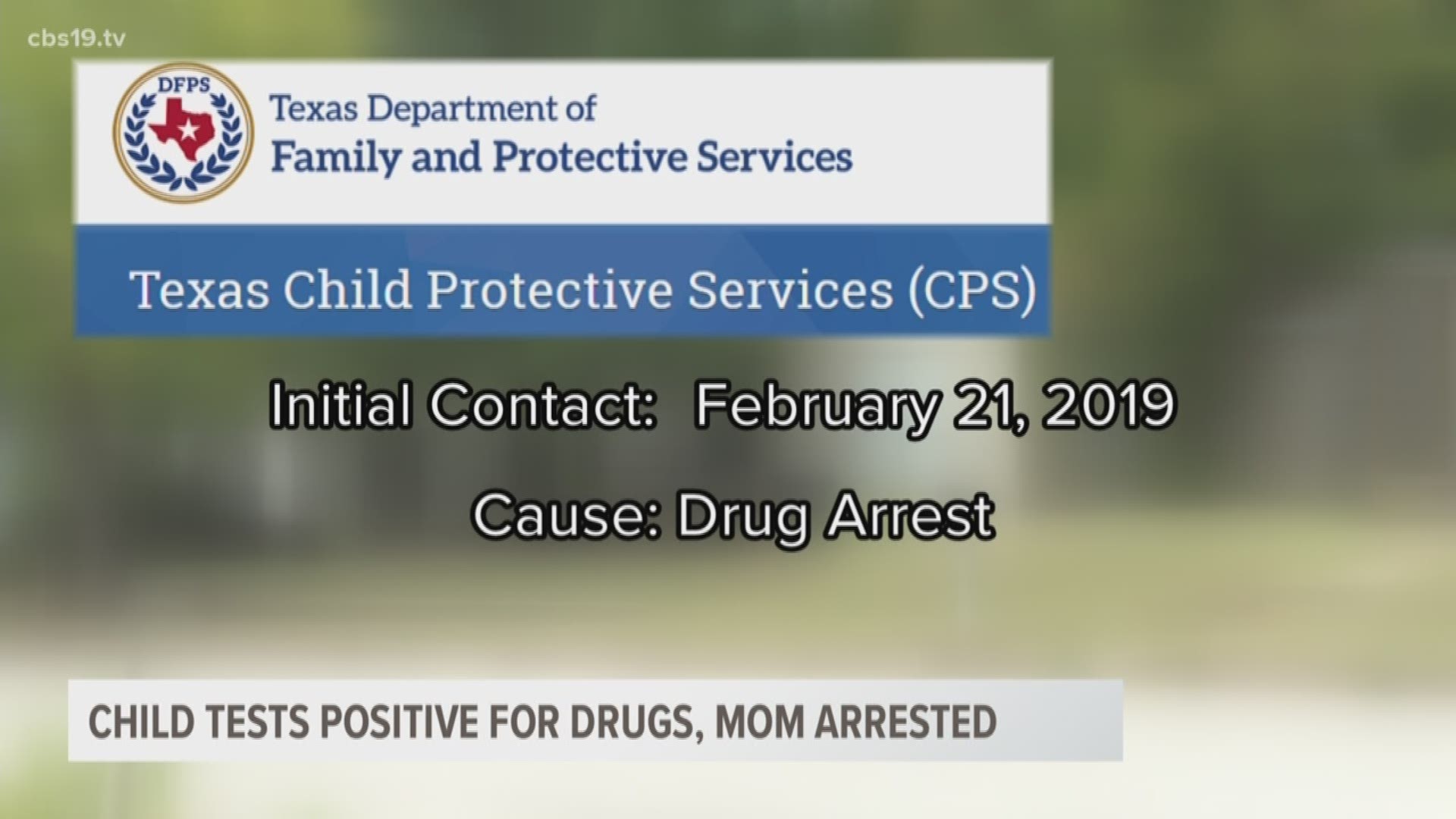 CPS initially made contact with the family on February 21, 2019, following a drug arrest at the home, during which Felix & her children were present.