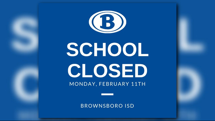 Brownsboro ISD cancels classes campus activities for Monday due to