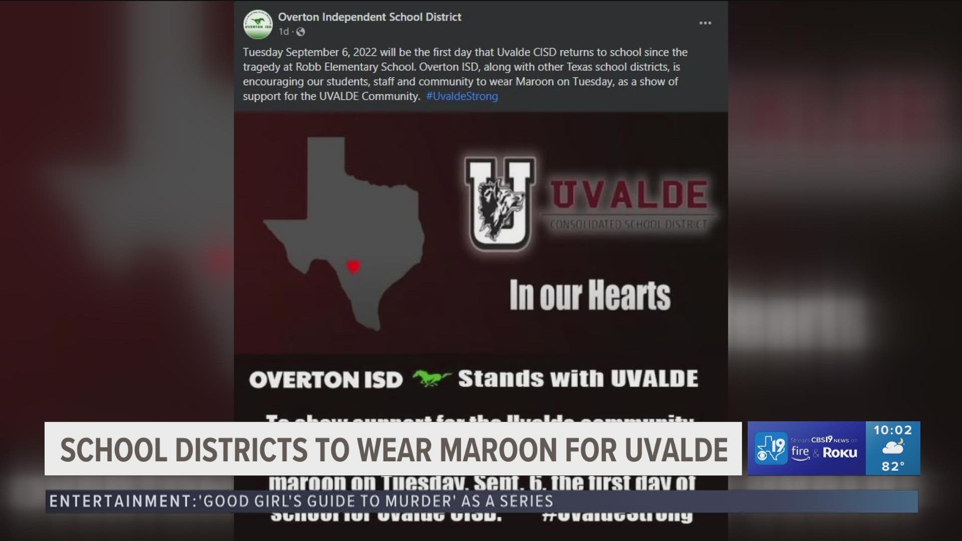 School districts across the nation are encouraging students and staff to wear maroon tomorrow to show support for Uvalde's first day of school.