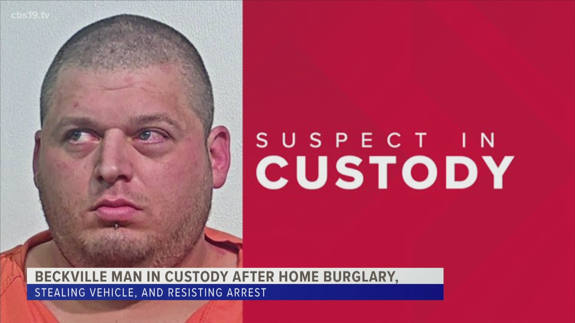 Beckville man in custody after burglary, stealing patrol unit cbs19.tv