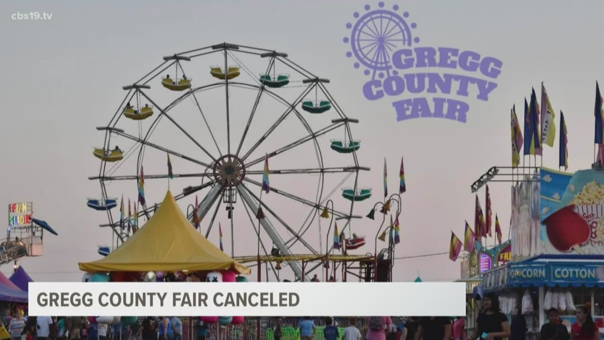 The decision was made Sunday to cancel the fair by the City of Longview.