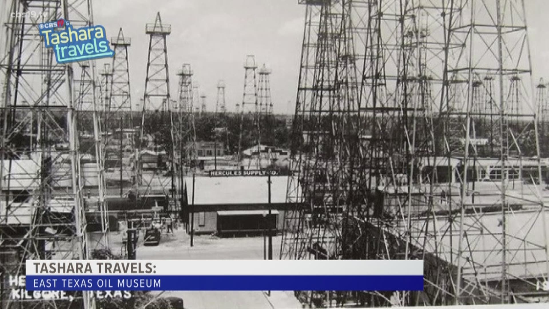 On this edition of Tashara Travels, we take you back in time to the early 1930's in Kilgore. It was there that one lucky oil prospector struck black gold and turned the town's fortunes around almost overnight.