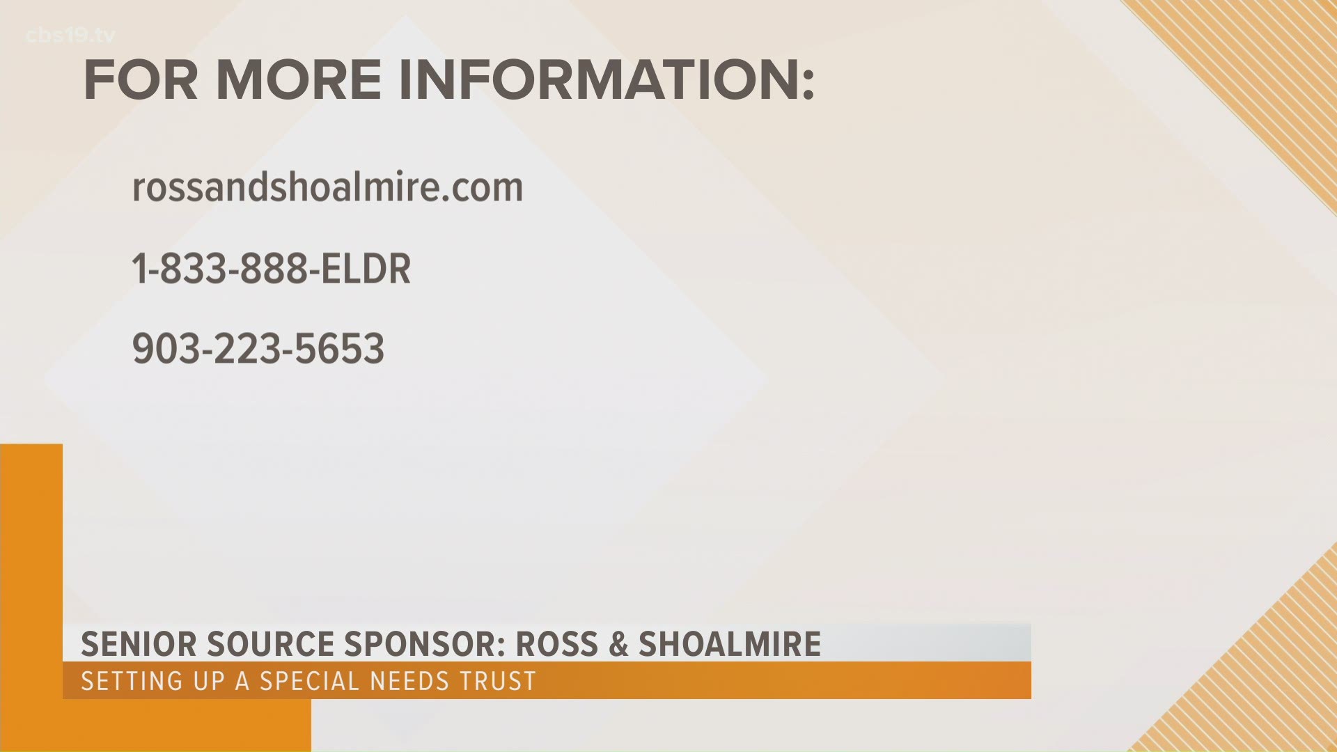 Our CBS19 Senior Source Sponsor, Ross & Shoalmire Elder Law Attorneys, are experts in this type of planning.