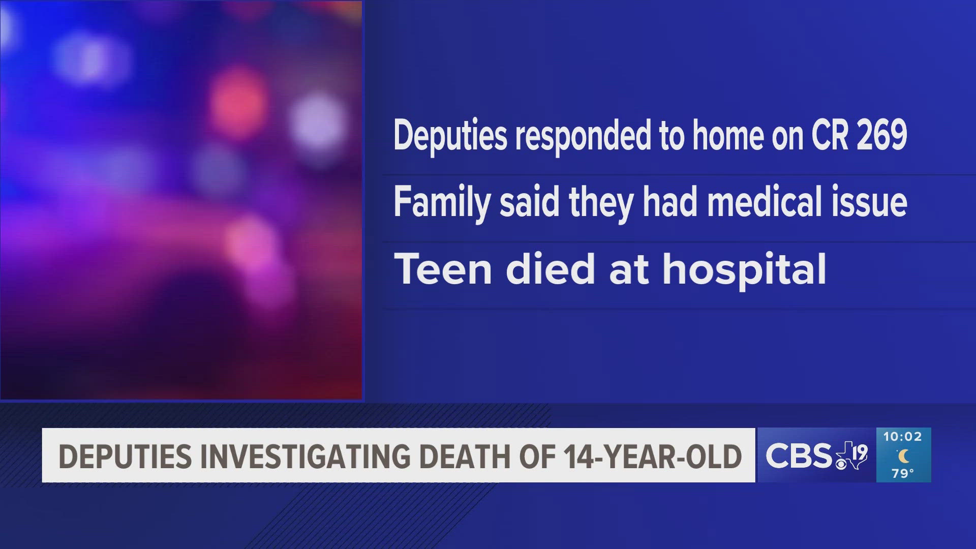 Investigation underway after teenager dies in East Texas | cbs19.tv