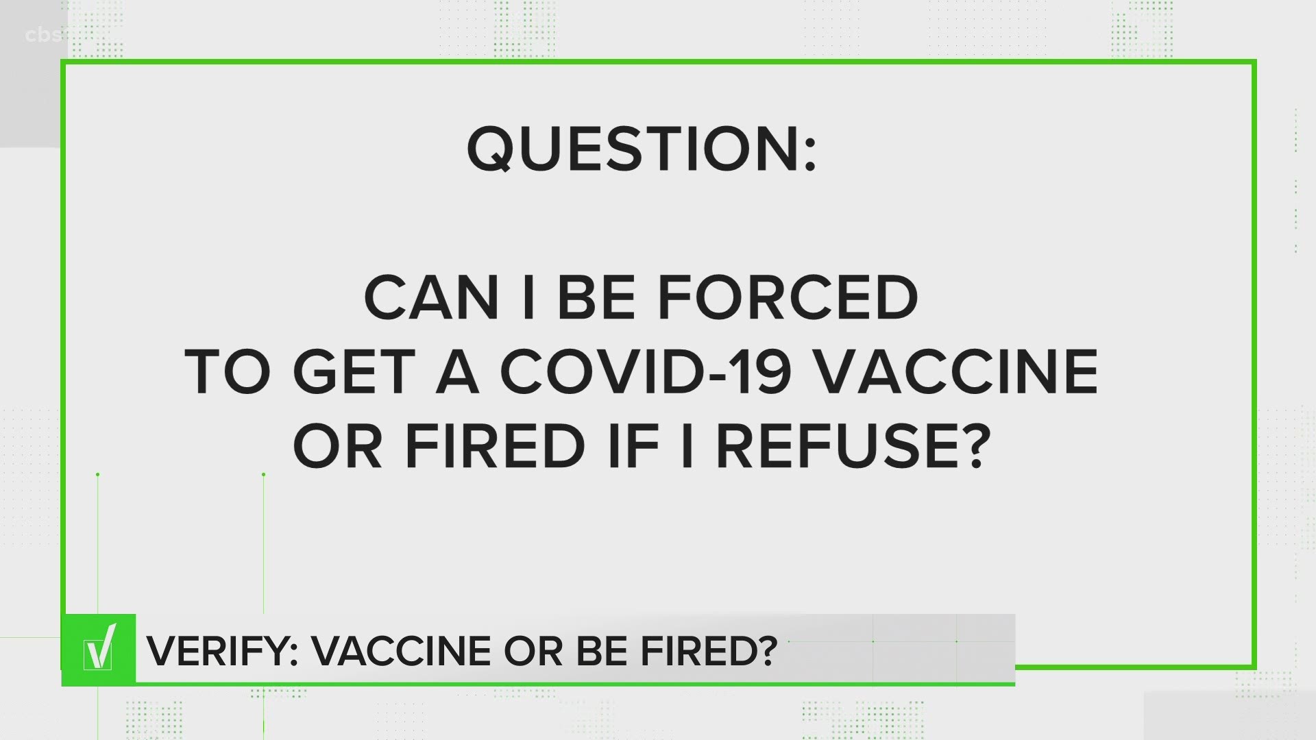 Studies show many people are hesitant to get vaccinated and fear of reprisal for declining the shots leads to lots of questions.
