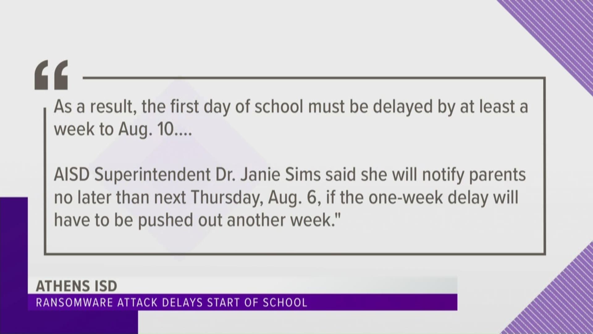As a result, the first day of school will be delayed to Aug. 10
