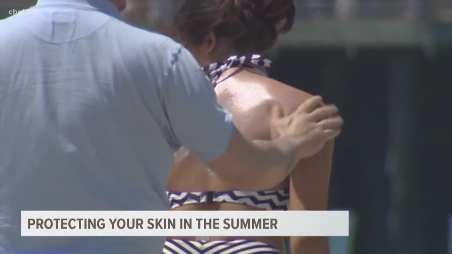 As the temperature heats up protecting your skin should be a top priority. A local dermatologist recommends tips to keep your skin protected against the sun.