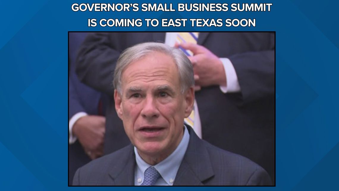 Gov. Abbott announces Governor’s Small Business Summit coming to East Texas