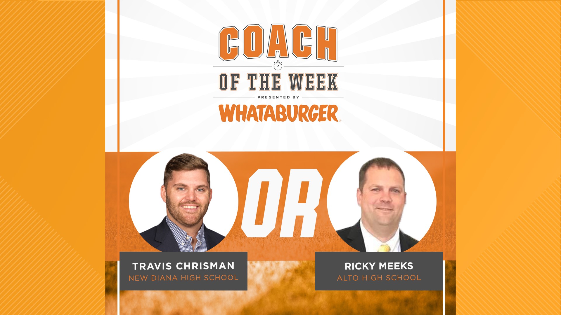 VOTE: Whataburger Coach of the Week - Travis Chrisman vs. Ricky Meeks