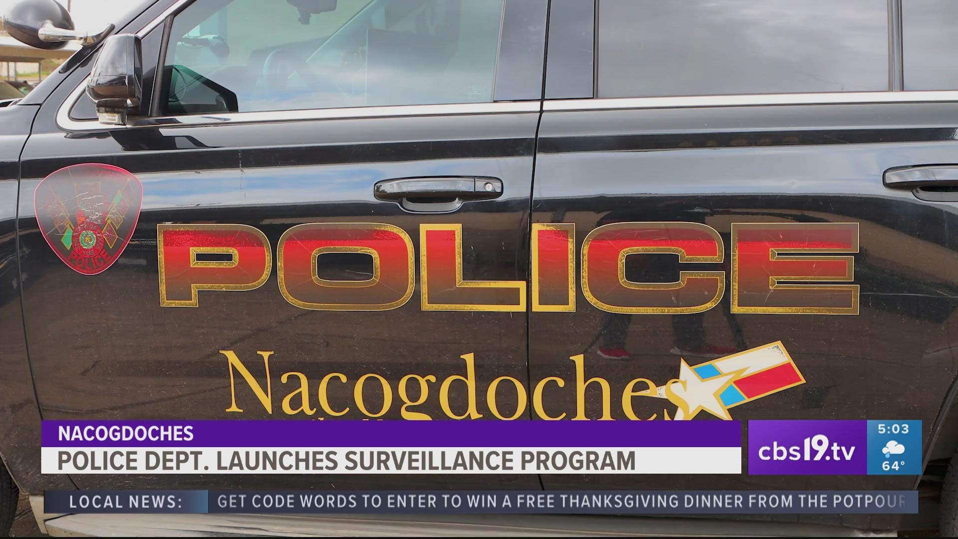 The Nacogdoches PD is building a network of surveillance cameras that already exist at businesses and homes in the city.