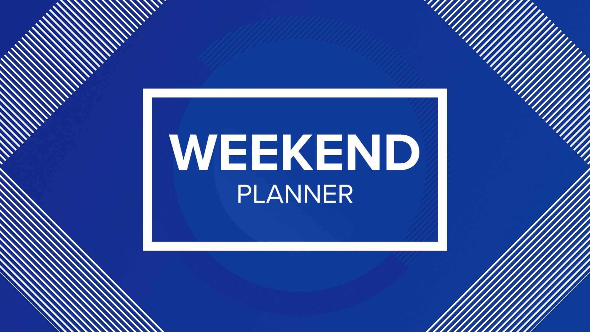This weekend's planner is filled with thrilling events throughout East Texas.