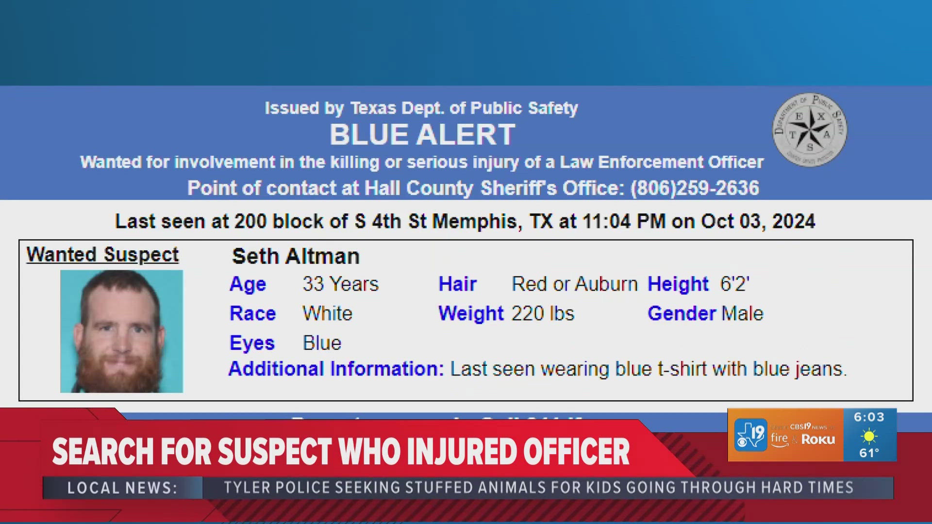 Blue Alert issued for man accused of injuring Texas officer | cbs19.tv