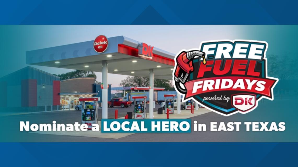 FREE FUEL FRIDAYS: Nominate a local hero in East Texas for a chance to ...