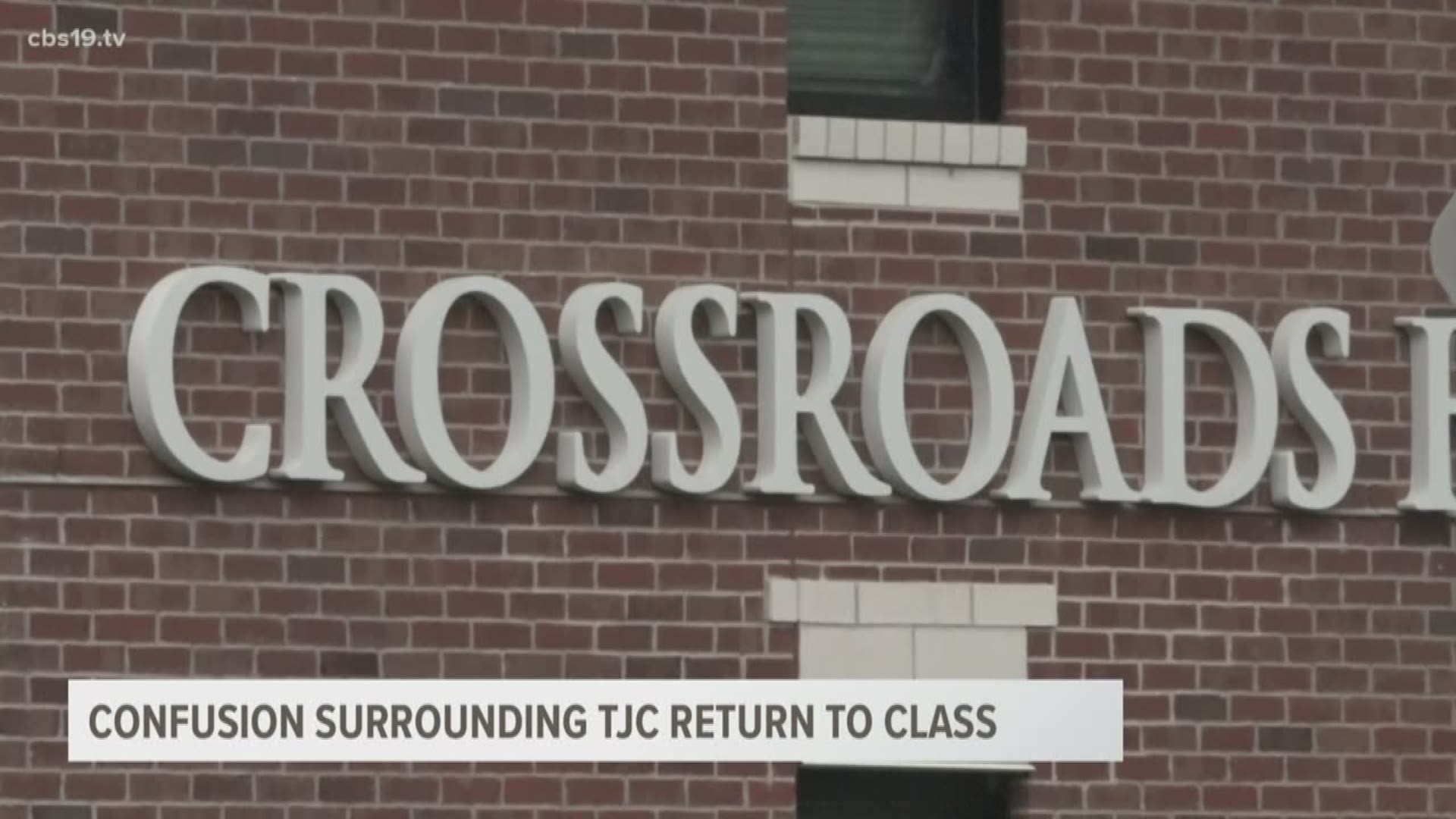 TJC announced Tuesday students may have to return to class on March 30.