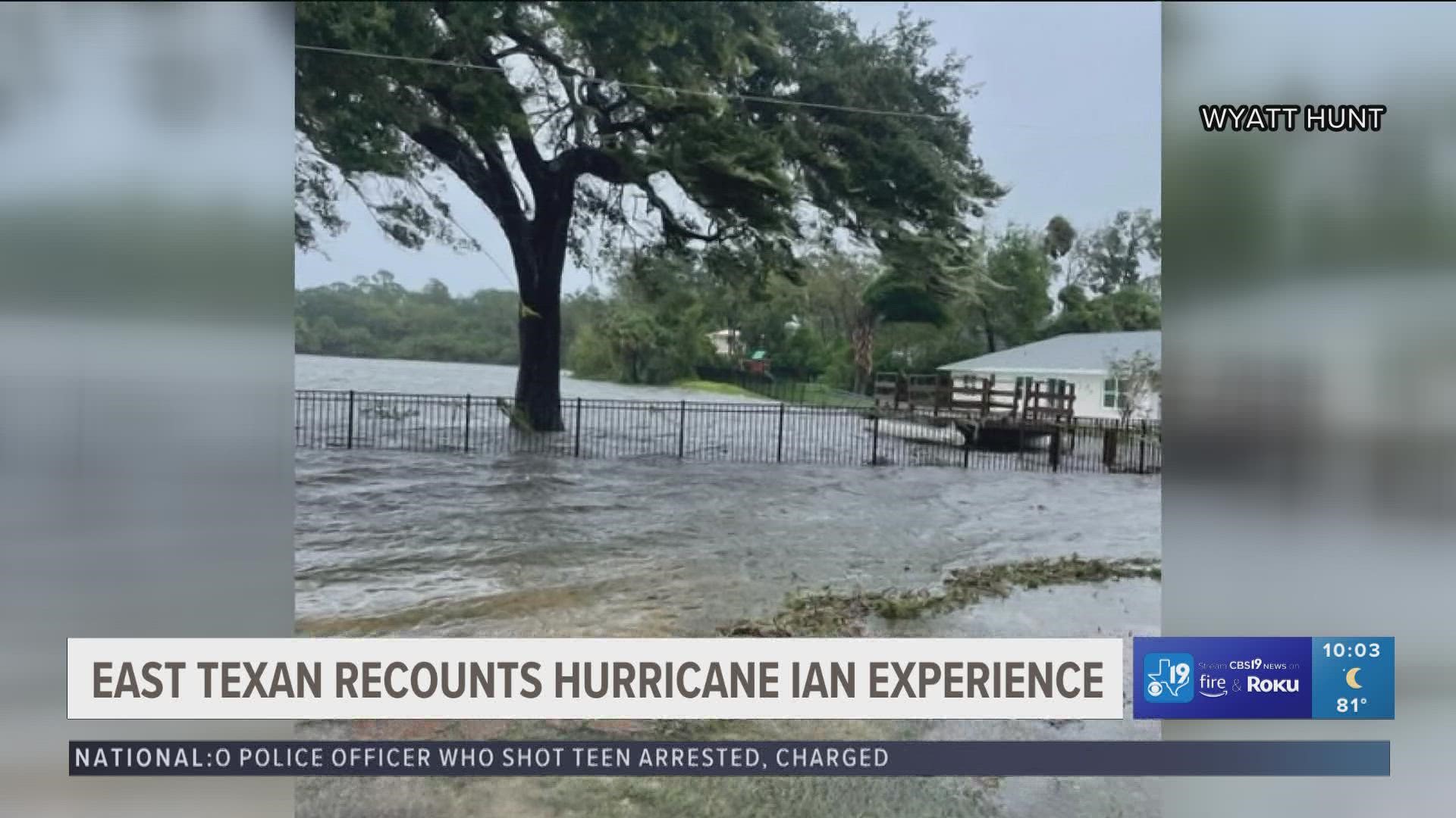 East Texan recounts living through Hurricane Ian