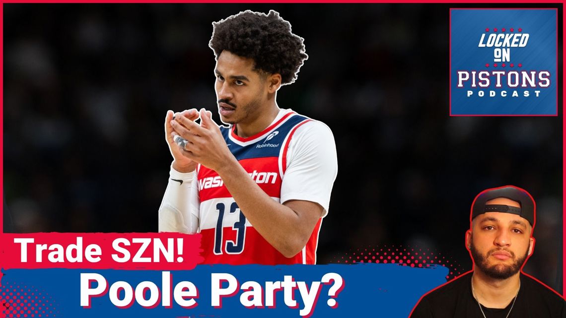 TRADE SEASON: Should The Detroit Pistons Be Interested In Jordan Poole? | Can Ron Holland And Ausar Thompson Start Next Year?