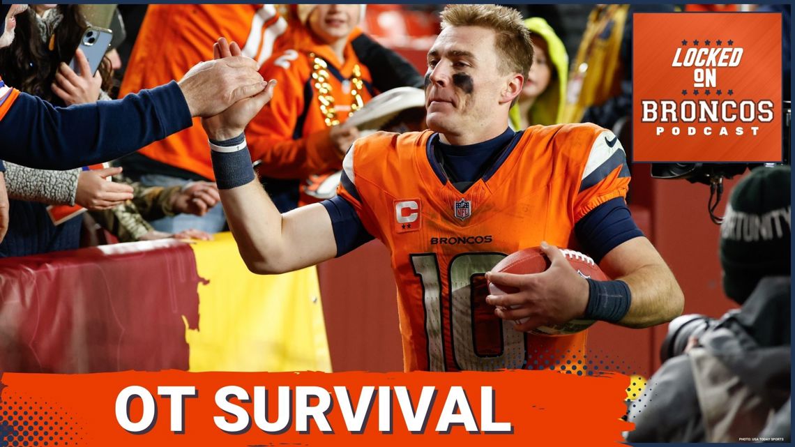 OUTLAST: Denver Broncos SURVIVE Overtime Showdown vs Washington Commanders