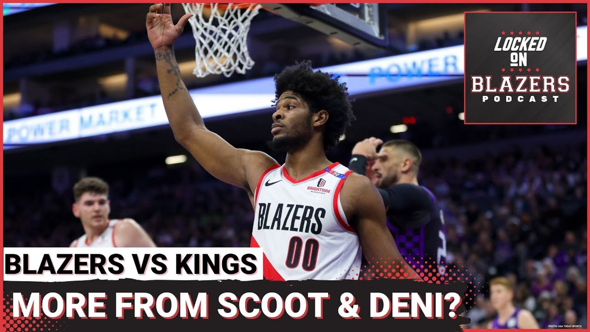 Trail Blazers Lose to Kings + How Portland Can Get Maximize Scoot Henderon and Deni Avdija