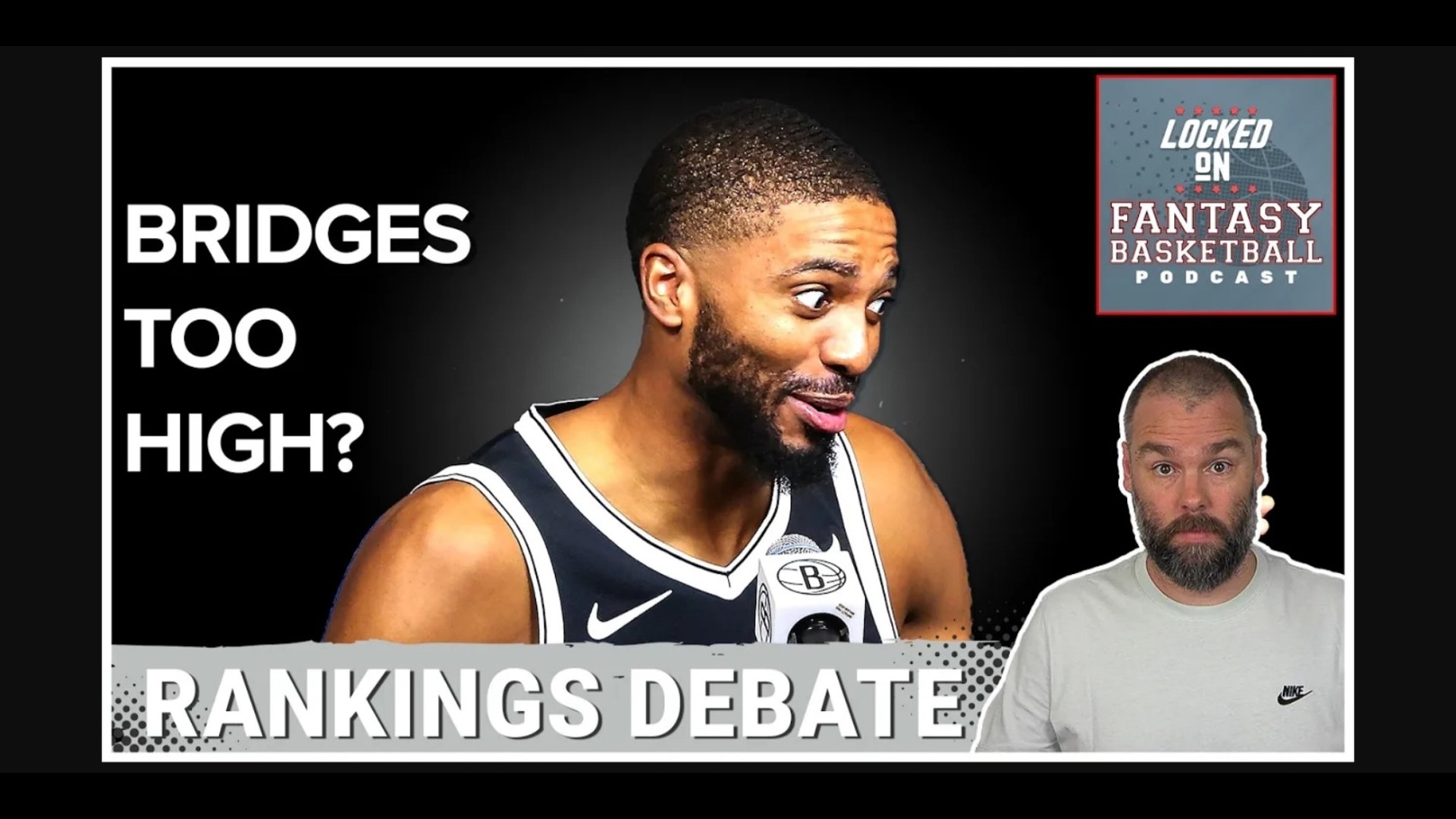 The Fantasy Rankings Debate: Mikal Bridges Really As A Second