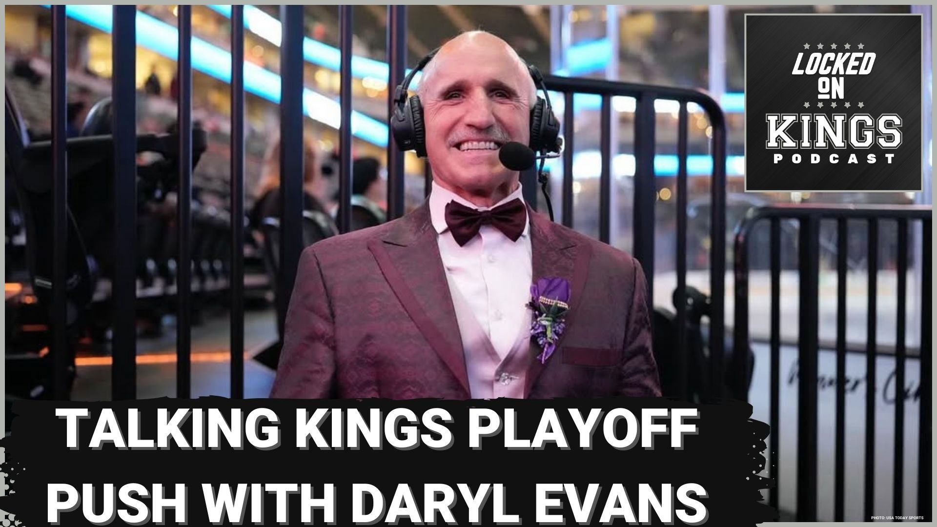 Talking LA Kings playoff push with former player and long time broadcaster Daryl Evans