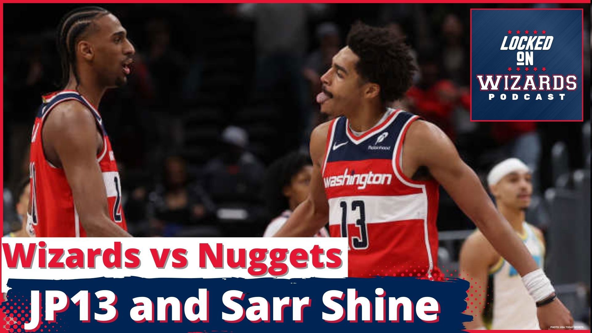 BScott and AB recap the Wizards matchup vs the Denver Nuggets