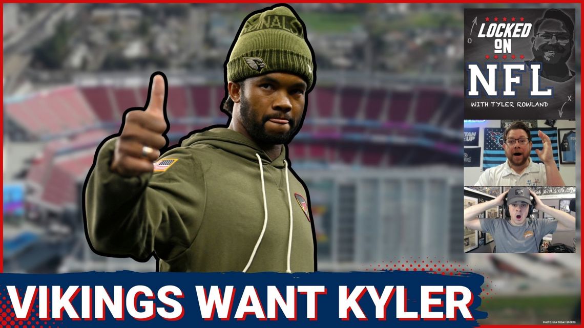 QB CHAOS: Kyler Murray 'TOP OPTION' for Minnesota Vikings, Malik Willis Sweepstakes & Backup Madness