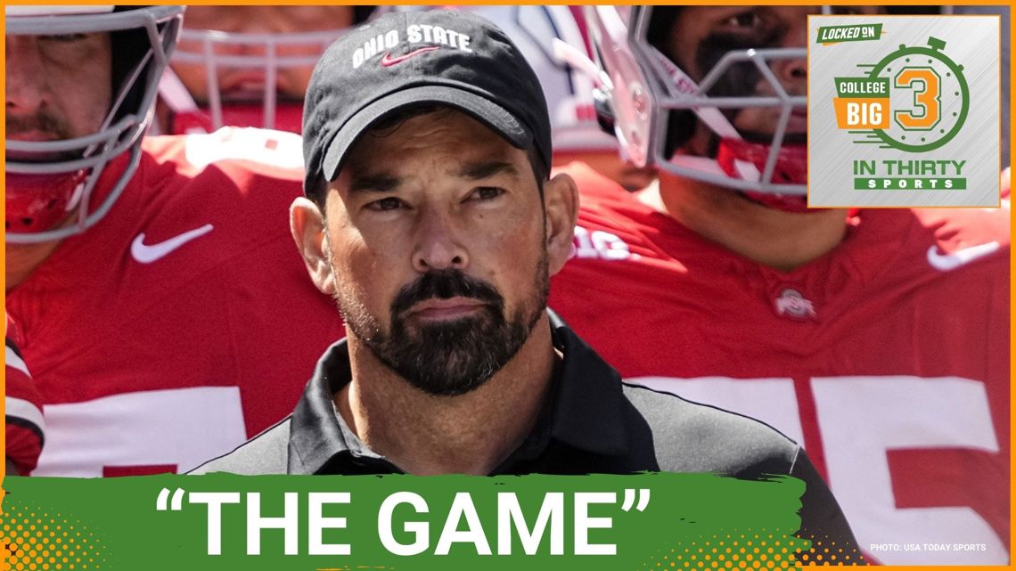 Ohio State Hopes For First Win In THE GAME vs. Michigan Since 2019 | The Big 3 in 30 College