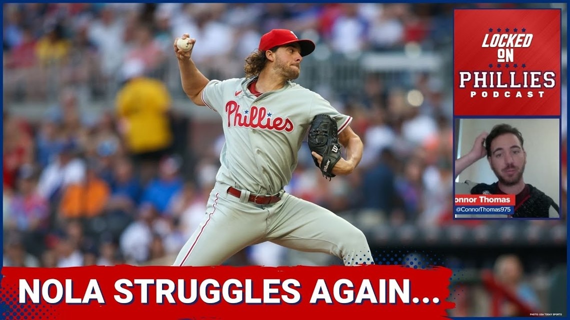 Aaron Nola Struggles As The Philadelphia Phillies Lose To The Atlanta Braves 8-5