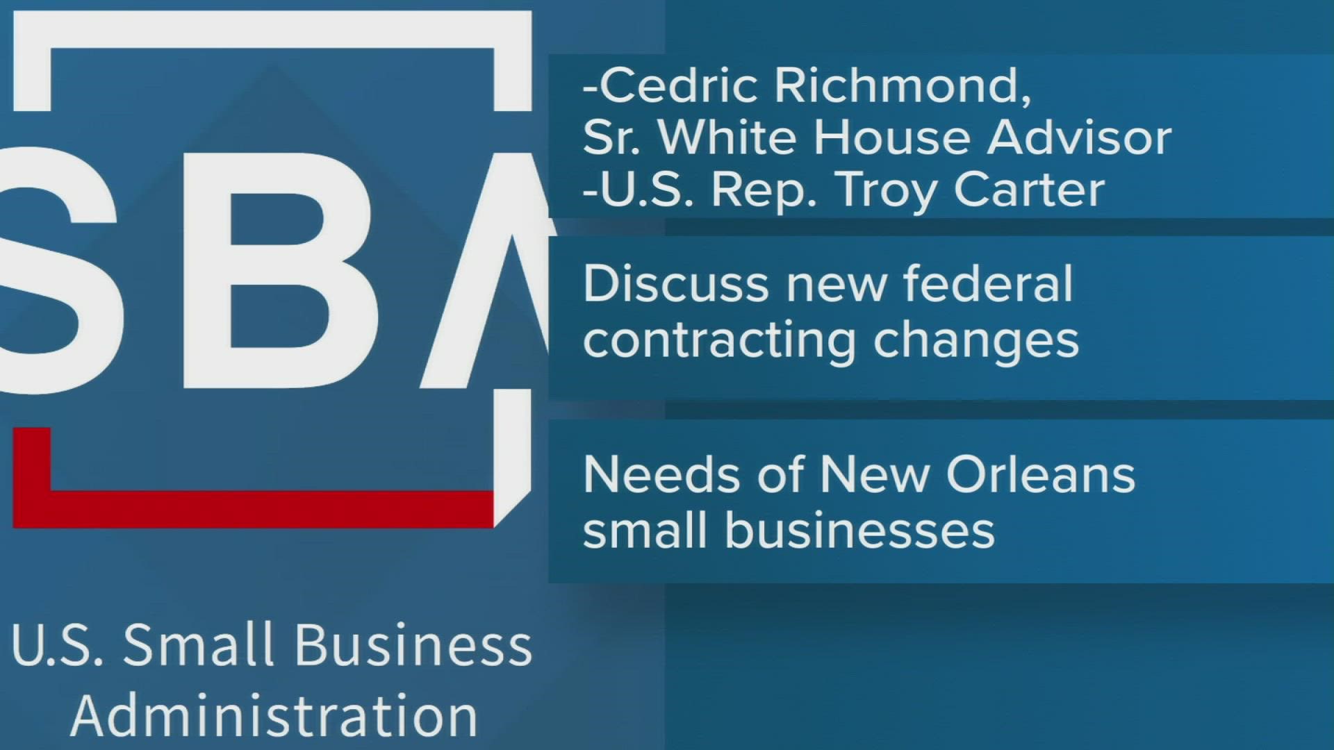 The Small Business Administration will discuss the needs of New Orleans small businesses